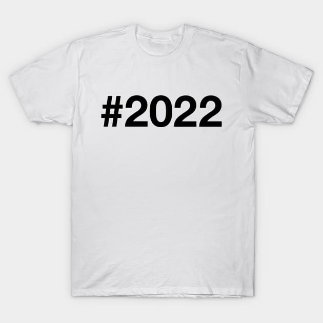 2022 T-Shirt by eyesblau